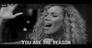 You Are The Reason - Calum Scott - Leona Lewis [Lyrics]