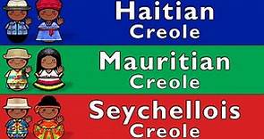 FRENCH CREOLES (HAITIAN, MAURITIAN, & SEYCHELLOIS)