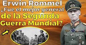 Erwin Rommel: el Zorro del Desierto, Vida, gloria y derrota