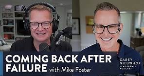 Coming Back After Failure & The Primal Question That Motivates Your Life | With Mike Foster