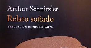 Arthur Schnitzler - Relato soñado