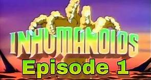 INHUMANOIDS S1 Ep1 - The Evil That Lies Within, Part 1