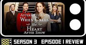 When Calls The Heart Season 3 Episode 1 Review & AfterShow | AfterBuzz TV