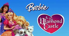 Barbie™ & The Diamond Castle | Full Movie | DVD Quality