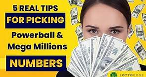 5 Real Tips for Picking Powerball & Mega Millions Numbers - LottoEdge