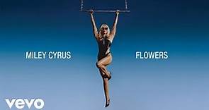 Miley Cyrus - Flowers (Official Lyric Video)