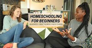 Homeschooling for Beginners | What You Really Need To Know