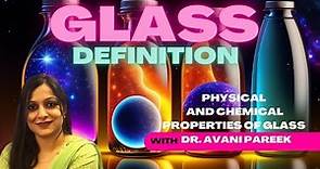 Part -1 Glass l definition of glass l physical and chemical properties of glass l Engg chemistry