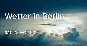 Wettervorhersage für die Stadt Berlin für 3 Tage von 3.10.23 bis 5.10.23