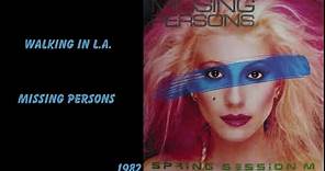 Missing Persons - Walking In L.A.