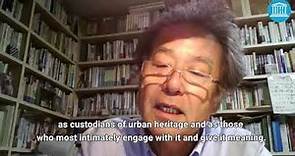 Reflections of an Expert Yukio Nishimura - Urban Heritage in the Era of the Pandemic