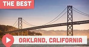 Best Things to Do in Oakland, California