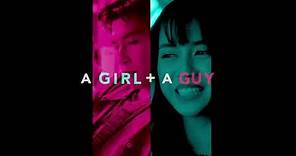 A Girl and A Guy - Teaser Trailer - The First UPSTREAM ORIGINAL film