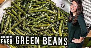 How to Cook the Best Green Beans Ever | The Stay At Home Chef