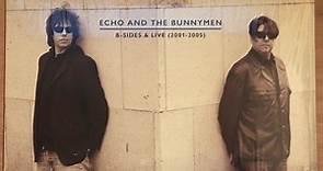 Echo And The Bunnymen - B-sides & Live (2001-2005)