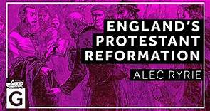 England’s Protestant Reformation