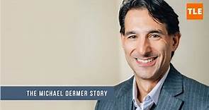THE LONELY ENTREPRENEUR Michael Dermer's Story