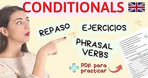 CONDICIONALES en inglés - Repaso, ejercicios y phrasal verbs con PDF explicación y ejemplos