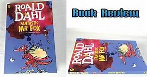Fantastic Mr Fox | Roald Dahl | Book Review