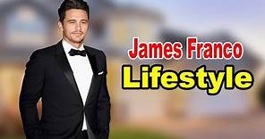 James Franco - Lifestyle, Girlfriend, Hobbies, Facts, Net Worth, Biography 2020 | Celebrity Glorious