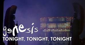 Genesis - Tonight, Tonight, Tonight (Official Music Video)