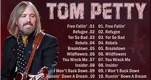 The Very Best Of Tom Petty - Tom Petty Greatest Hits Full Album