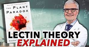 Dr. Gundry's The Plant Paradox - Lectin Theory, Explained | Ep45