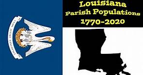 Louisiana Parish Populations | 1770-2020