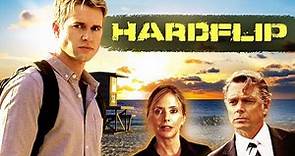 Hardflip | Inspirational Teen Family drama starring John Schneider, Rosanna Arquette, Randy Wayne