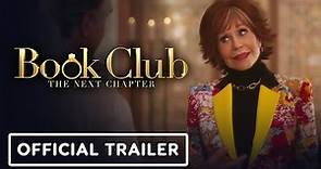 Book Club: The Next Chapter - Official Trailer (2023) Diane Keaton, Jane Fonda