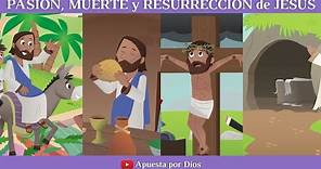 PASIÓN, MUERTE y RESURRECCIÓN de JESÚS 🌿🍞🍷✞😇| Semana Santa | Biblia para niños | Apuesta por Dios