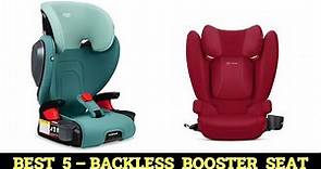 Top 5 Best Backless Booster Seat 2024