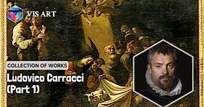 29 Drawings and Paintings by Ludovico Carracci: A Stunning Collection (HD)(Part 1)