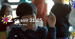 J'ai 10 ans (France 2) bande-annonce - Vidéo Dailymotion