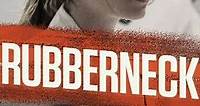 Rubberneck (2012) - Movie
