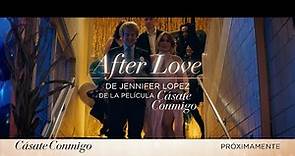 AFTER LOVE de Jennifer Lopez de la película CÁSATE CONMIGO