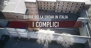 Storie della Shoah in Italia: I complici - Documentario
