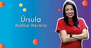 Úrsula | Análise literária - Brasil Escola