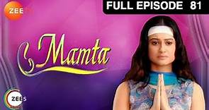 Mamta - Full Ep - 81 - Akashay, Mamta, Sidharth, Akshat, Simran, Vasundhara - Zee TV