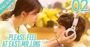 [ENG SUB] Please Feel At Ease, Mr. Ling 02 (Zhao Lusi, Liu Te) | 一不小心捡到爱