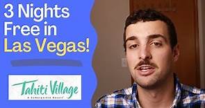 Stay in Vegas Free! I Tried a Time Share Promo! (Tahiti Village)
