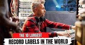 The 10 Largest Record Labels in the World