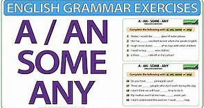 A An Some Any - English grammar exercises - Learn English grammar