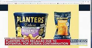 Planters Nuts Recall: Two products called back due to potential for listeria
