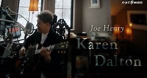JOE HENRY 'Karen Dalton' - Official Performance Video - New Album 'All The Eye Can See' Out Now