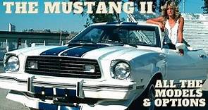 Ford Mustang II It's History, Models, Features & The Angels