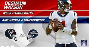 Deshaun Watson Shines w/ 469 Total Yards & 4 TDs | Texans vs. Seahawks | Wk 8 Player Highlights