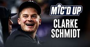 MIC'D UP: Clarke Schmidt | NEW YORK YANKEES 2024