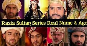 Razia Sultan Zeeworld Full Cast Real name & Age