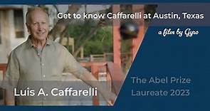 Luis A. Caffarelli - the 2023 Abel Prize Laureate